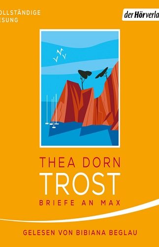 Trost – Briefe an Max