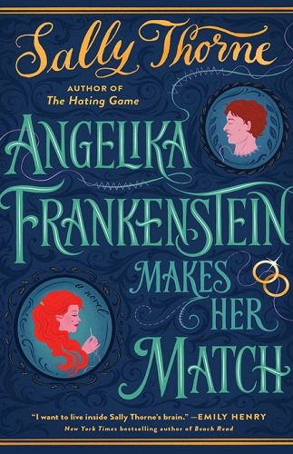 Angelika Frankenstein Makes her Match