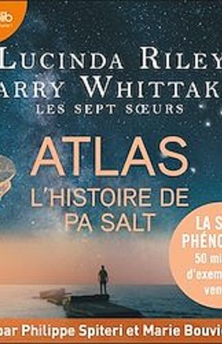 Atlas, l’histoire de Pa Salt – les sept sœurs tome 8
