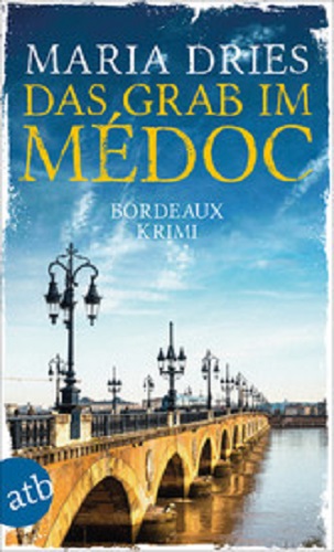 Das Grab im Médoc – Bordeaux-Krimi